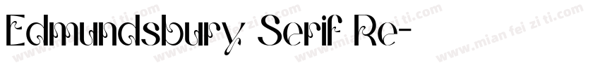 Edmundsbury Serif Re字体转换
